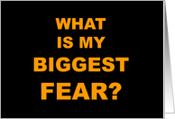 Romantic Halloween Card With What Is My Biggest Fear? card