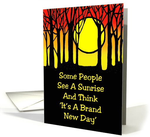 Humorous Hi/Hello Card With A Sunrise card (1511448)