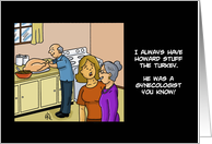 Humorous Thanksgiving Card About Stuffing The Turkey card