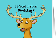 Belated Birthday Card With A Cartoon Deer card
