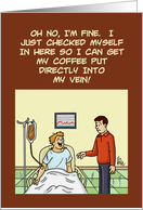 Blank Note Card With Cartoon Of IV Line For Coffee card