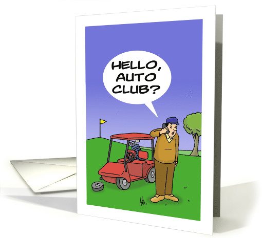 Humorous Birthday Card With A Golf Cartoon With A Golf Cart card