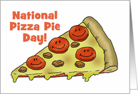 National Pizza Pie Day Card With Drawing Of Smiling Pepperoni card