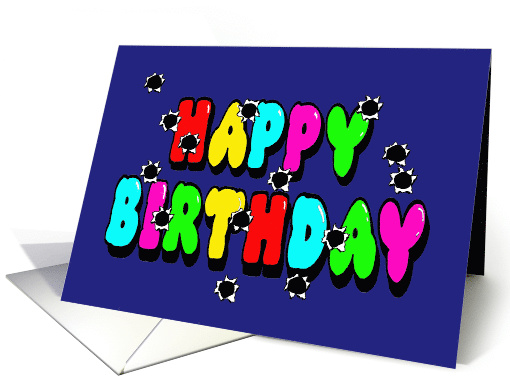 Humorous Birthday Card Another Year Shot To Hell card (1519386)