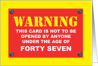 Humorous Birthday Card For Someone Celebrating Their 47th card