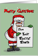 From Secret Santa Cute Christmas Card With Santa Holding Sign card