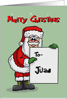 Cute Christmas Card For Juan With Cartoon Santa Holding A Sign card