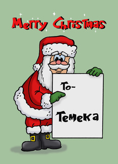 Cute Christmas Card For Temeka With Cartoon Santa Holding A Sign
