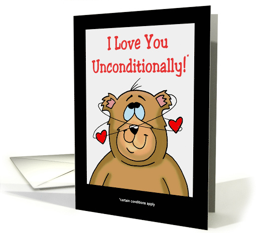 Anniversary Card For Spouse With Bear. I Love You Unconditionally card
