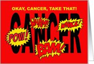 Feel Better Card For A Cancer Patient Okay, Cancer, Take That card