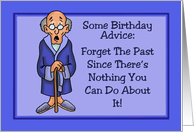 Birthday Card With Old Man And Some Birthday Advice card