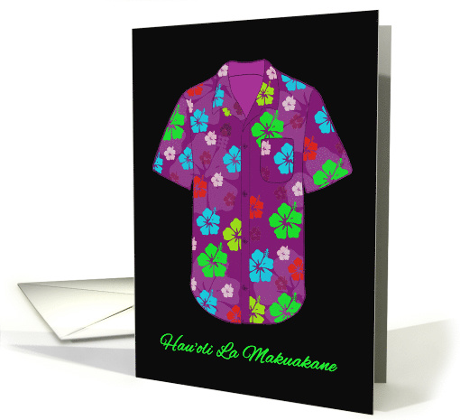Father's Day Card Hawaiian Shirt Happy father's Day In Hawaiian card