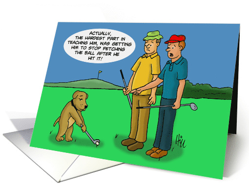 Birthday Card For Golfer-Watching Dog About To Tee Off card (1526508)