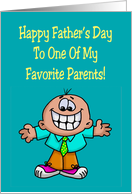 Father’s Day Card With Silly Character - To One Of My Favorite Parents card