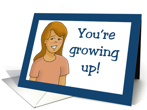 Birthday Card For A Tween/Teen Girl You're Growing Up card (1526940)