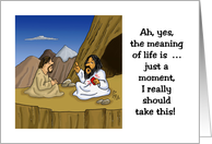 Hi/Hello Card With Cartoon Of Sage Giving Meaning Of Life card