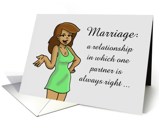 Humorous Anniversary Card With Cartoon Woman Marriage Is card