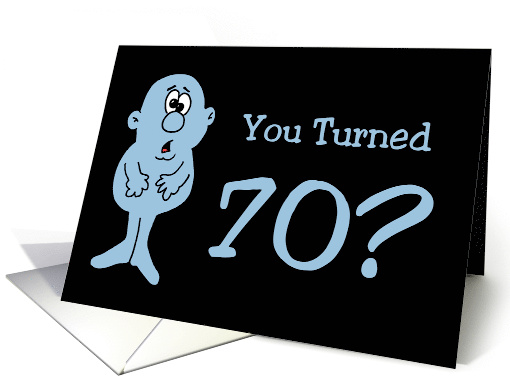 Humorous 70th Birthday Card With Cartoon Character card (1530866)