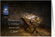 Remember, Christmas Starts With Christ. card
