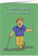 Birthday Card For A Golfer, Hoping Your Birthday Is ... card