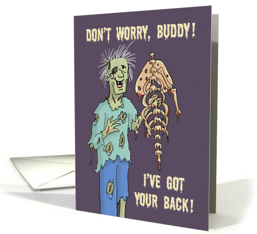 Humorous Zombie Encouragement Card I've Got Your Back card (1532624)