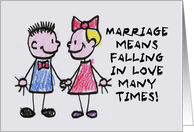 Anniversary Card Marriage Means Falling In Love Many Times card