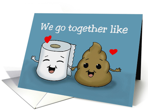 Humorous Valentine Card With Poop Emoji and Toilet Paper card