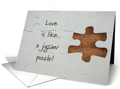 Love Is Like A Jigsaw Puzzle card (1536336)