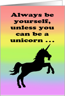 Birthday Card With Unicorn Silhouette Always Be Yourself card
