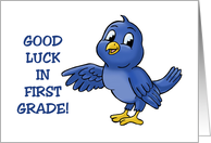 School Days Card Good Luck In First Grade! With Bluebird card