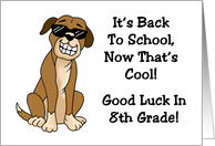 Back To School Card For Someone Going Into 8th Grade card