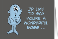 Boss’s Day Card I’d Like To Say You’re A Wonderful Boss card