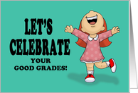 Congratulations On Your Good Grades With Excited Cartoon Girl card