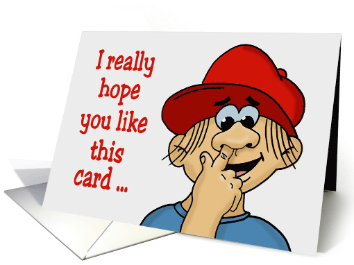 Birthday Card With Character Picking His Nose I Picked It Myself card