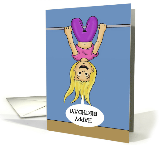 Cute Birthday Card With Cartoon Girl Hanging Upside Down card