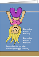Remember The Girl Who Wished You Happy Birthday While Upside down card