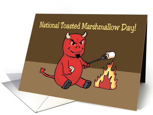 National Toasted Marshmallow Day With Little Devil Toasting It card