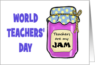 World Teachers’ Day Card With Jar Of Jam Teachers Are My Jam card