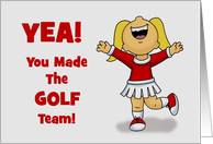 Congratulations Your Made The Golf Team With Cheerleader card