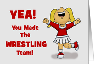 Congratulations Your Made The Wrestling Team With Cheerleader card