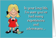 Birthday Card With Cartoon little Girl You’ve Had many experiences card