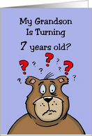 Birthday Card For Grandson Who Is Going To Be 7 From Grandpa card