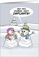 Christmas Card Snowman To Snow Woman Oh No Not Implants card