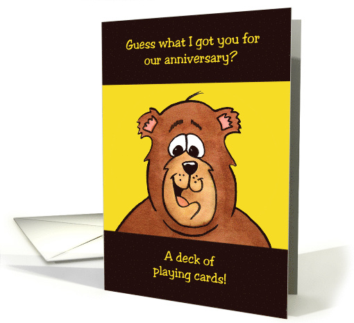 Humorous Anniversary Card I Got You A Deck Of Playing card (1547358)