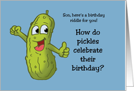 Son’s Birthday Card With Cartoon How Do Pickles Celebrate card