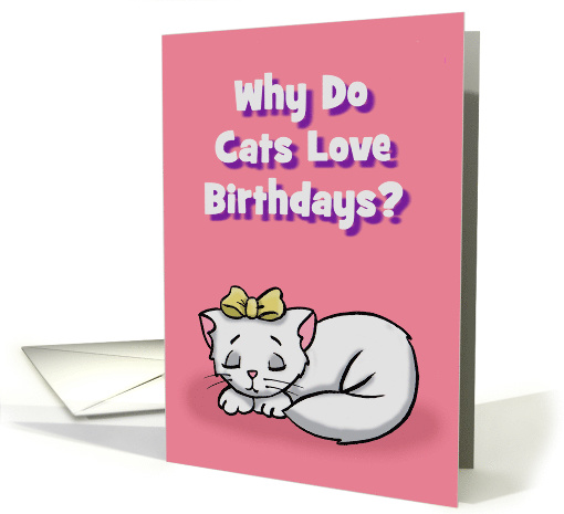 Birthday Card With Cute Sleeping Kitten Why Do Cats Love... (1547744)