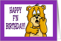 Humorous Adult Birthday Card Happy F’N Birthday card