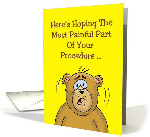 Encouragement Card For Someone About To Have A Procedure card