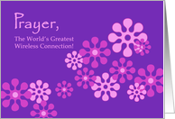 Encouragement Card Prayer World’s greatest Wireless Connection card