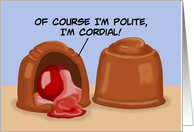 National Chocolate Covered Cherry Day Card Cherry Says I’m Cordial card
